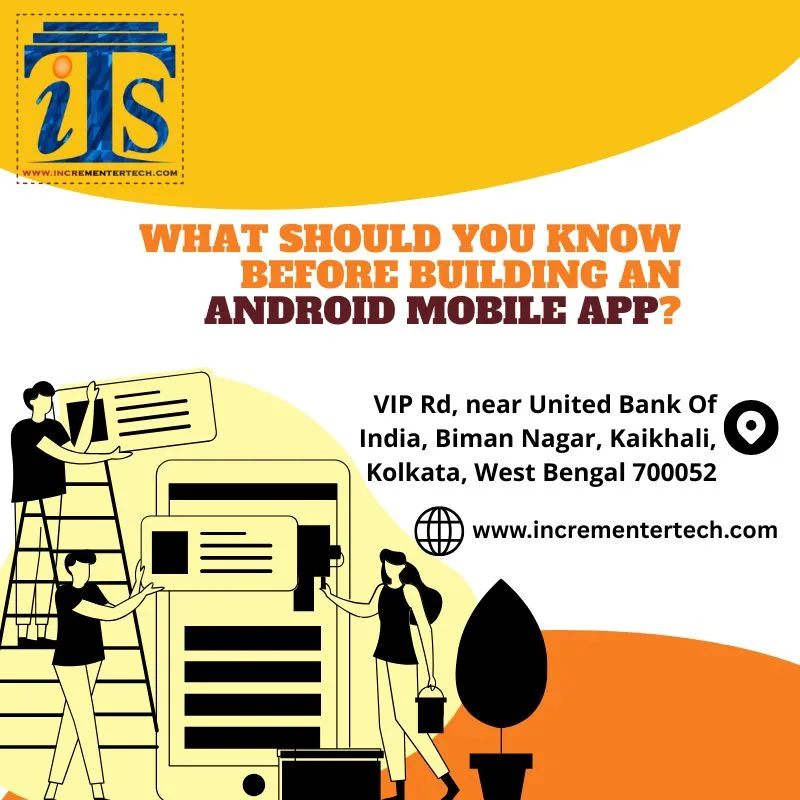 What Should You Know Before Building an Android Mobile App